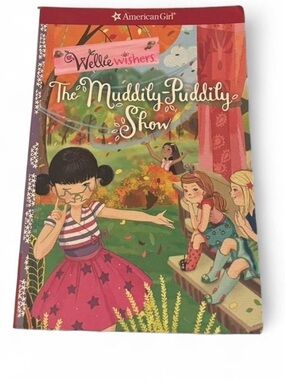 American Girl- WellieWishers Book:The Muddily-Puddily Show
